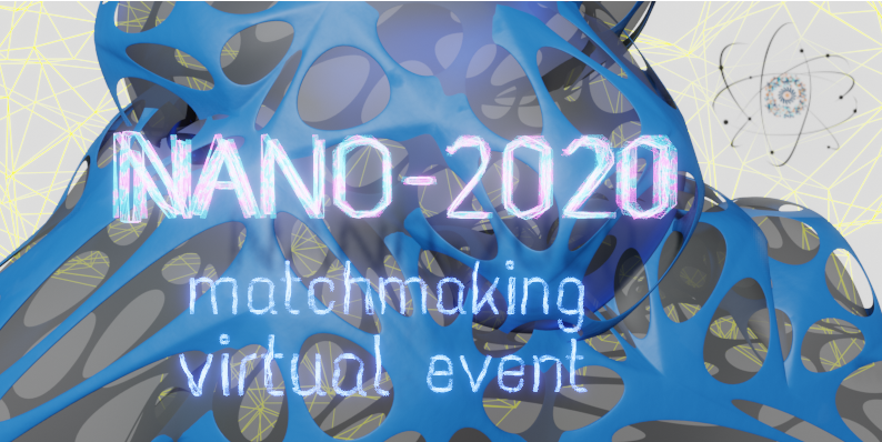 You are currently viewing Poziv na konferenciju i B2B susrete “Virtualni NANO-2020- Internacionalni matchmaking događaj“