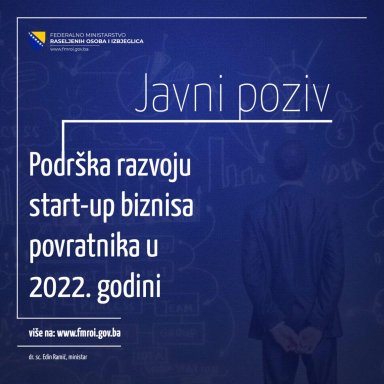 Read more about the article JAVNI POZIV za učešće u programu podrške projektima održivog povratka – Podrška razvoju start-up (početnog biznisa) povratnika u 2022. godini