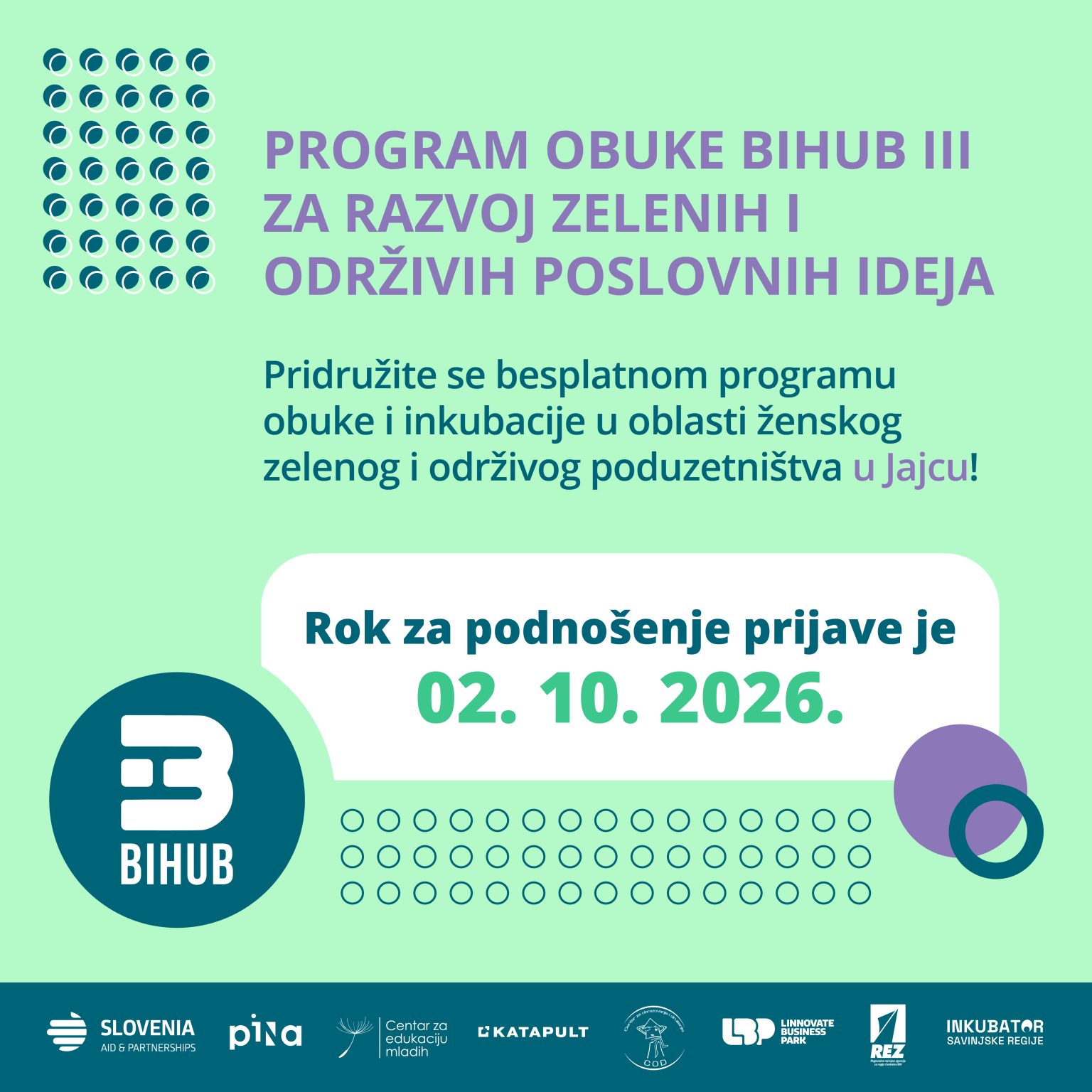 You are currently viewing JAVNI POZIV ZA UKLJUČENJE U PROGRAM OBUKE I INKUBACIJE U OBLASTI ŽENSKOG ZELENOG I ODRŽIVOG PODUZETNIŠTVA